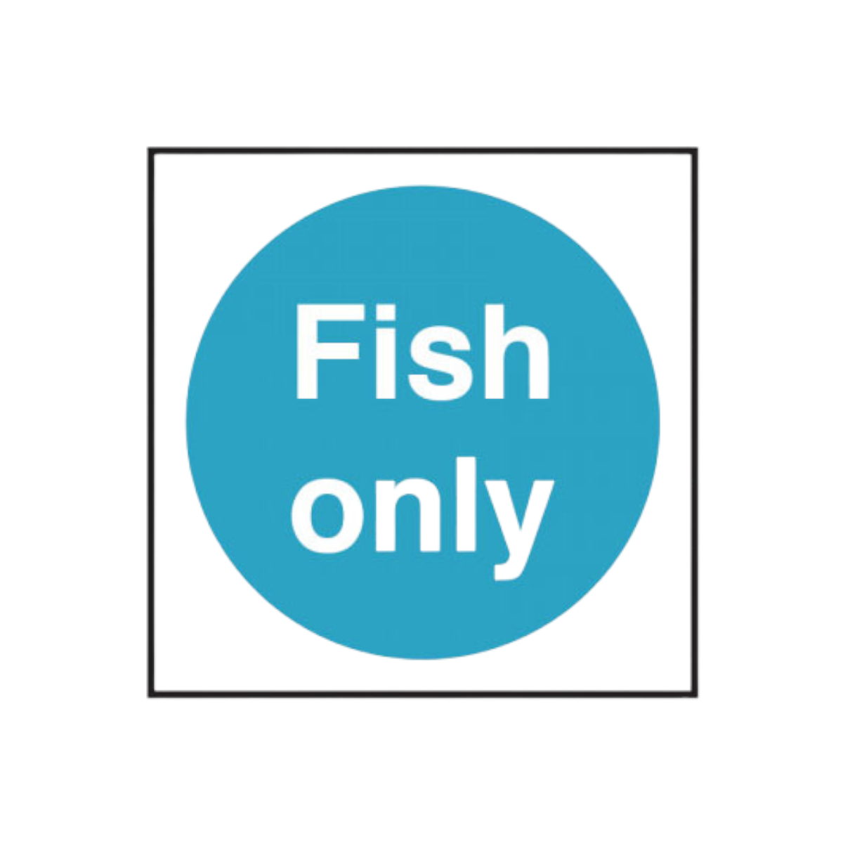 Fish Only Notice Cs066