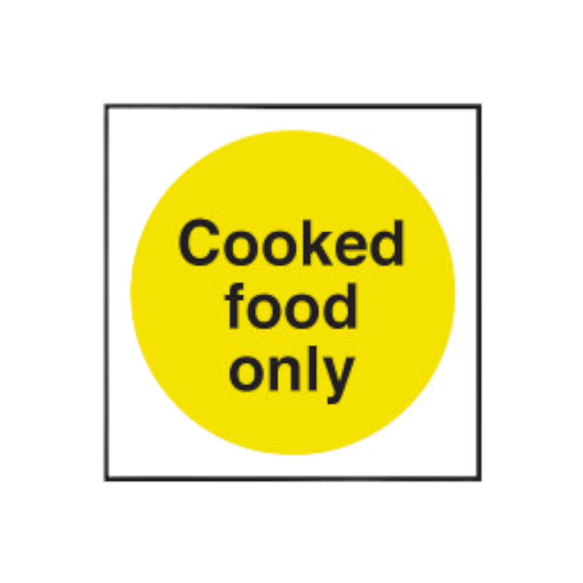 Cooked Food Only Notice Cs124