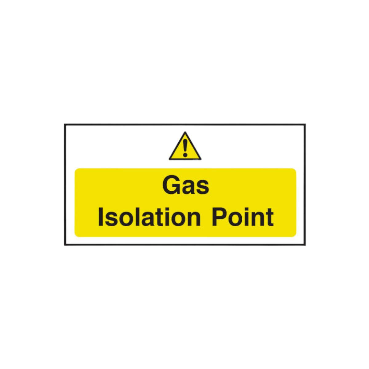 Gas Isolation Point Safety Sign - Ce077