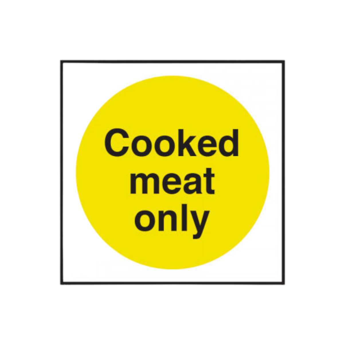Cooked Meat Only Notice - Cs065